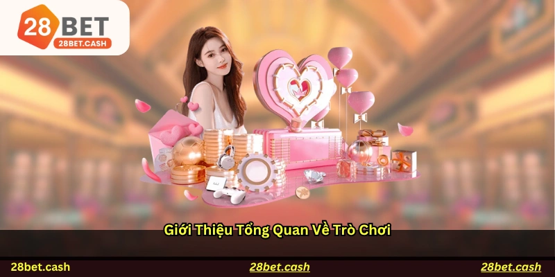 Giới thiệu tổng quan về trò chơi