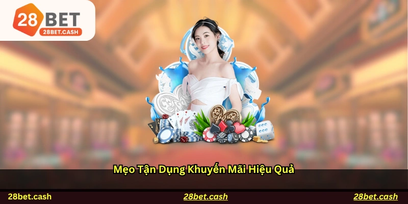 Mẹo tận dụng khuyến mãi hiệu quả